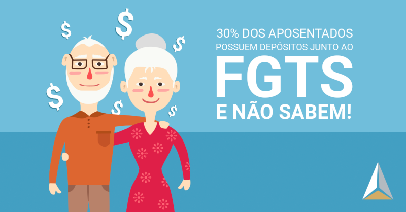 30% dos aposentados possuem depósitos junto ao FGTS e não sabem